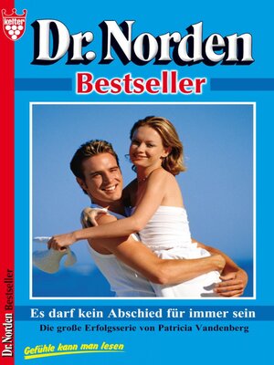 cover image of Es darf kein Abschied für immer sein – Arztroman